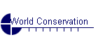 World Conservation